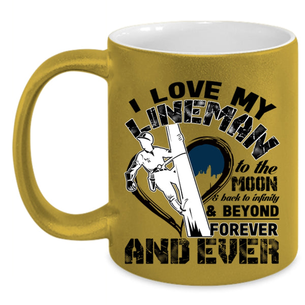 I Love My Lineman Coffee Mug, I Love My Lineman To The Moon And Back Accent Mug