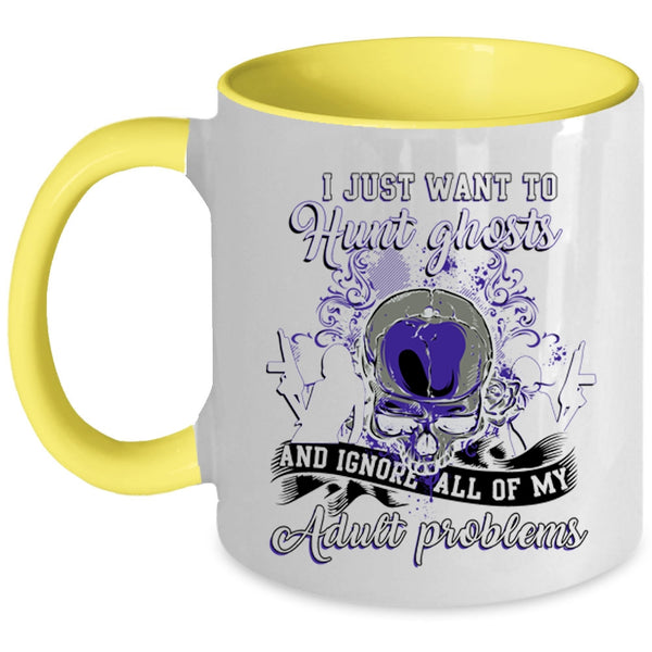 Awesome Ghost Hunting Coffee Mug, I Just Want To Hunt Ghosts Accent Mug