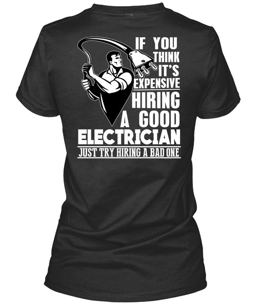 Good Electrician T Shirt, Being An Electrician T Shirt