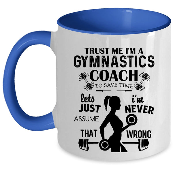 Best Gift For Gymnast Coffee Mug, I'm A Gymnastics Coach Accent Mug