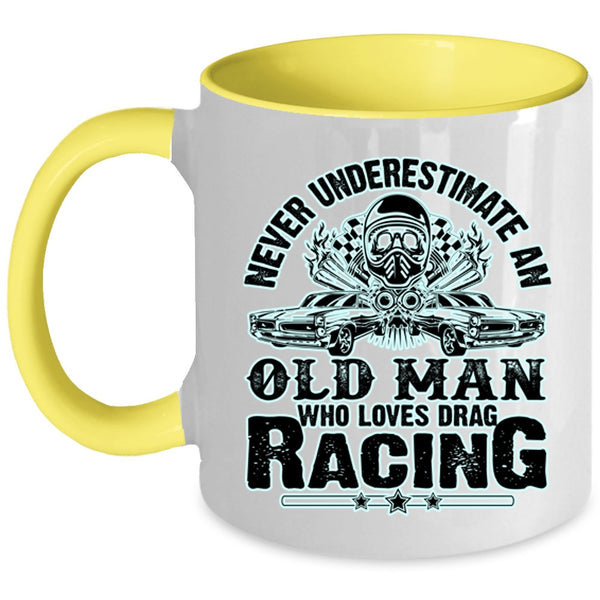 Awesome Grandpas Coffee Mug, An Old Man Loves Drag Racing Accent Mug