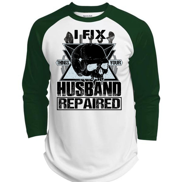 I Fix Things Your Husband Repaired T Shirt, I Love Mechanic T Shirt, Awesome T-Shirts  (Polyester Game Baseball Jersey)