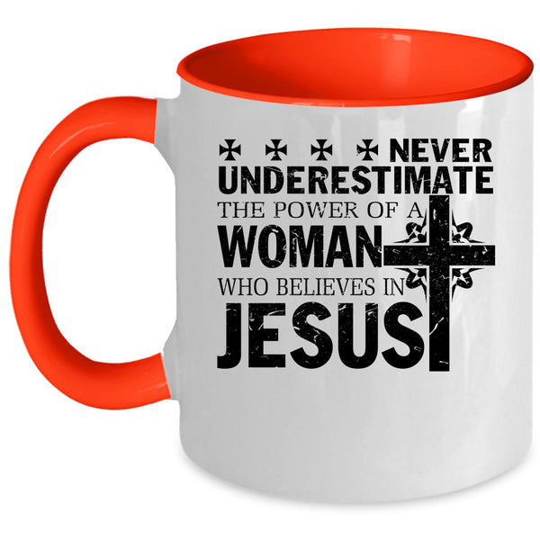 Cool Woman Coffee Mug, Woman Believes In Jesus Accent Mug