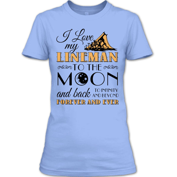 I Love My Lineman To The Moon And Back T Shirt, Coolest Lineman's Wife T Shirt