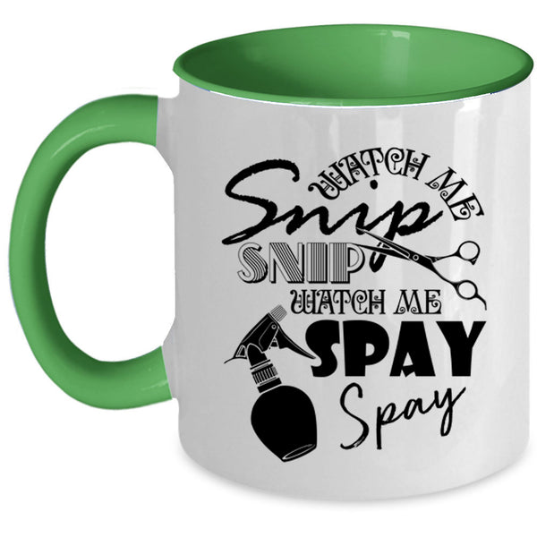 Watch Me Spay Spay Coffee Mug, Watch Me Snip Snip Accent Mug