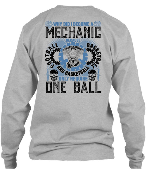 Why Did I Become A Mechanic T Shirt, Being A Mechanic T Shirt