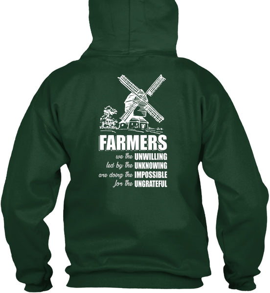 Farmers We The Unwilling T Shirt, Being A Farmer T Shirt