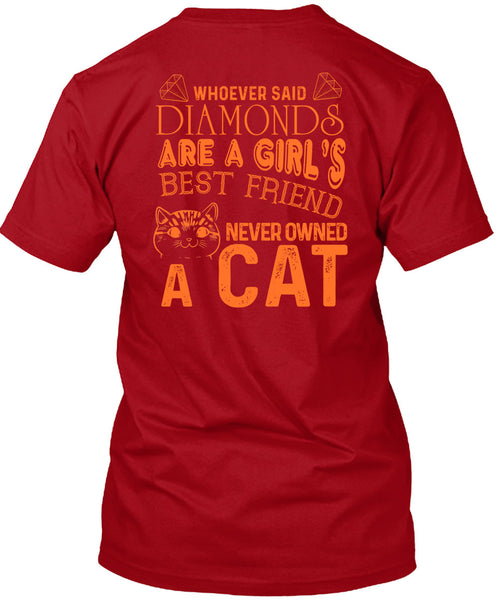 Diamonds Are A Girl's Best Friend Never Owned A Cat T Shirt, I Love Cat T Shirt