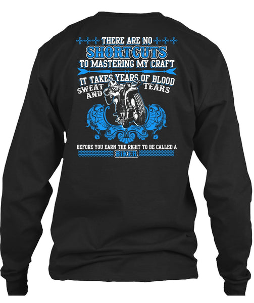 To Be Called A Biker T Shirt, It Takes Years Of Blood T Shirt