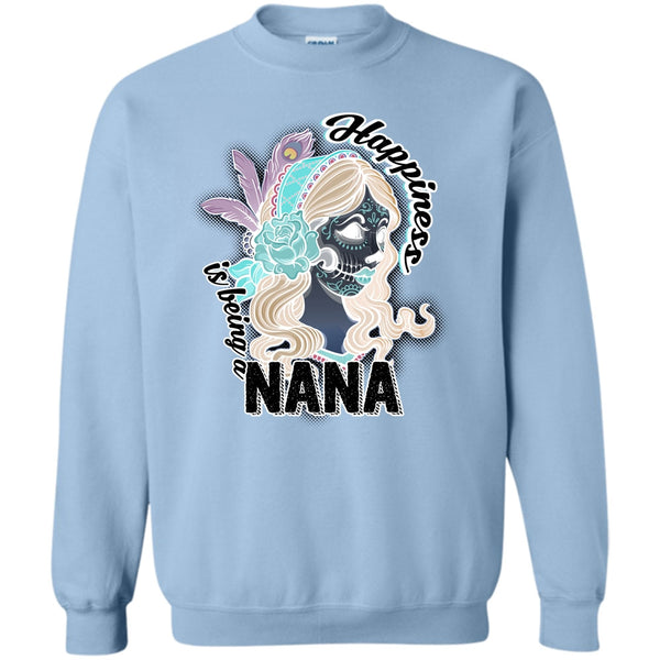 Gift For Nana T Shirt, Happiness Is Being A Nana Sweatshirt