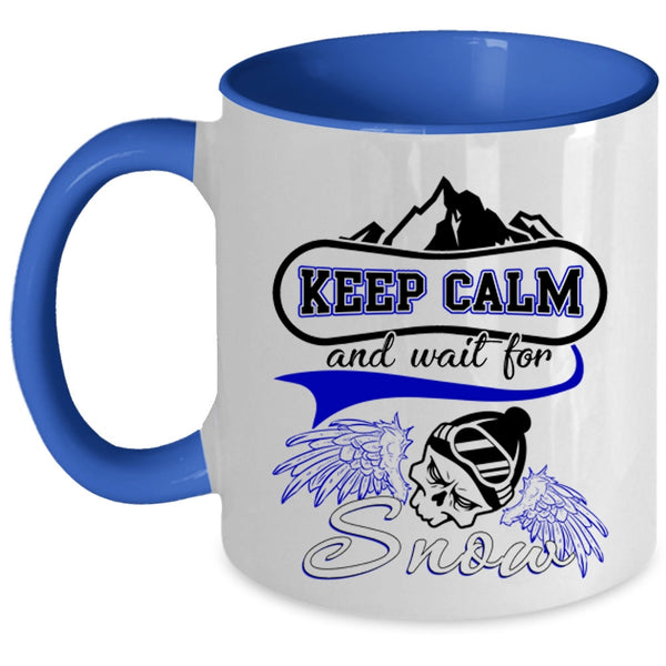 Funny Skiing Coffee Mug, Keep Calm And Wait For Snow Accent Mug