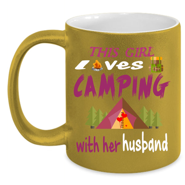 This Girl Loves Camping With Her Husband Coffee Mug, Married Coffee Cup