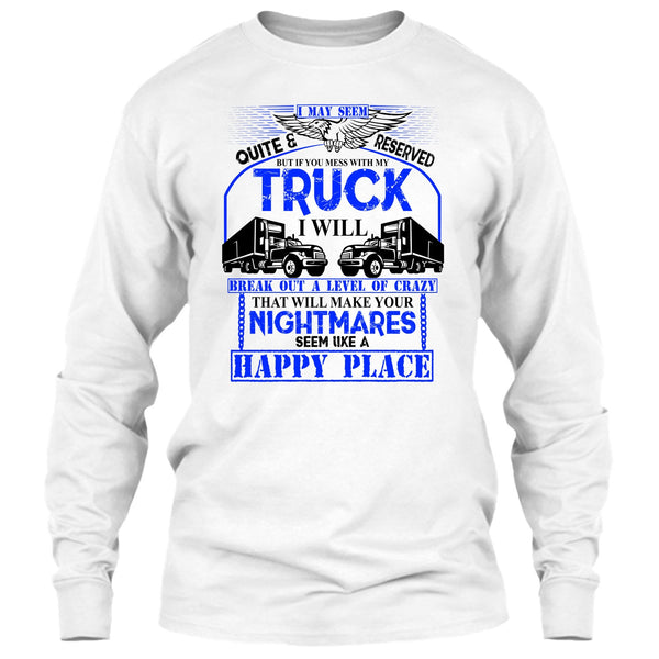Mess With My Truck T Shirt, Coolest Truck Driver T Shirt