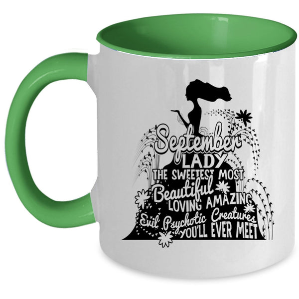 The Sweetest Most Beautiful Girls Coffee Mug, September Lady Accent Mug