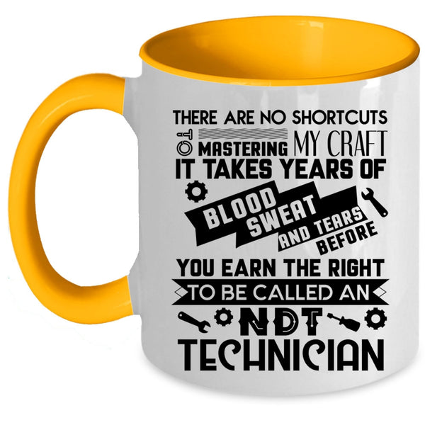 Cool Technicians Coffee Mug, To Be Called An NDT Technician Accent Mug