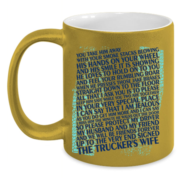 Cute Trucker's Wife Coffee Mug, The Trucker's Wife Accent Mug