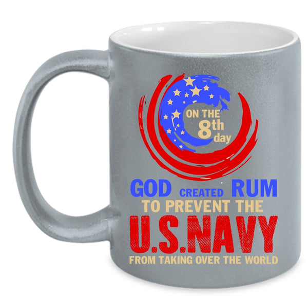 God Created Rum To Prevent The U.S Navy Coffee Mug, Cool U.S Navy Coffee Cup