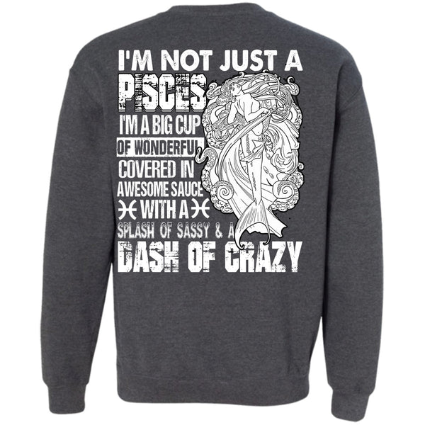 I'm A Big Cup T Shirt, I Love Pisces Sweatshirt