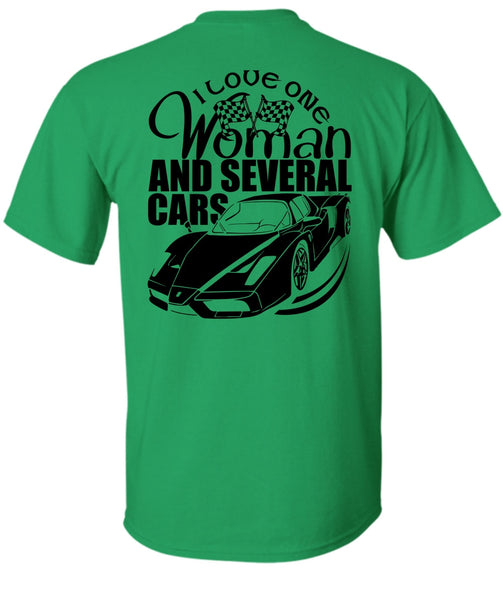 I Love One Woman And Several Cars T Shirt, I Love Car T Shirt
