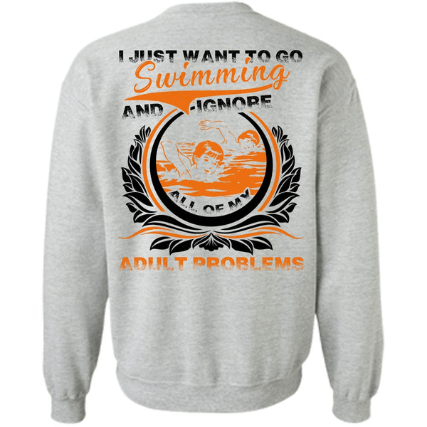 I Love Swimming T Shirt, I Just Want To Go Swimming Sweatshirt