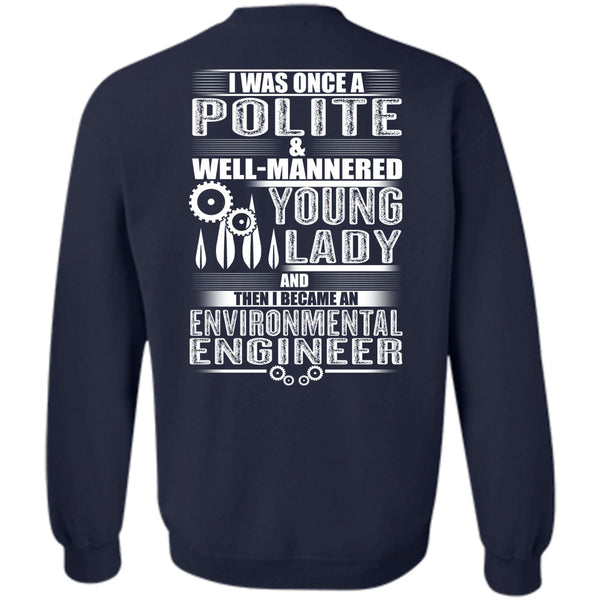 Environmental Engineer T Shirt, I Love Engineer Sweatshirt