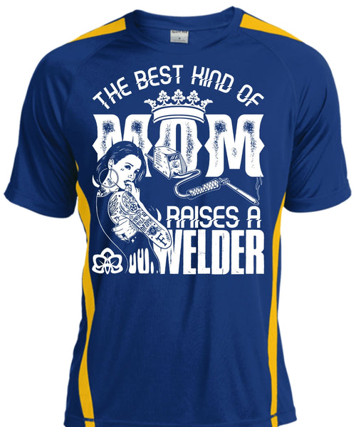The Best Kind Of Mom T Shirt, Raises A Welder T Shirt, Cool Shirt