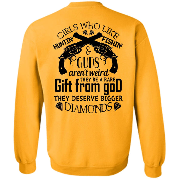 Being A Hunter T Shirt, They Deserve Bigger Diamonds Sweatshirt