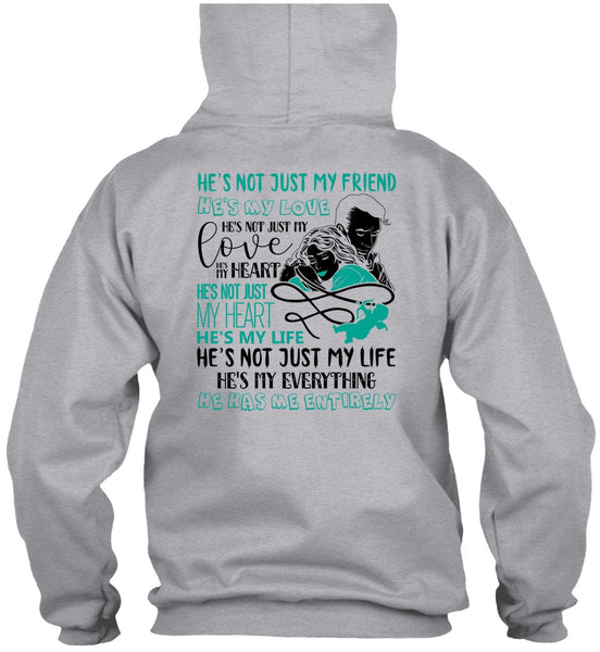 He's Not Just My Friend T Shirt, I Love Wife T Shirt