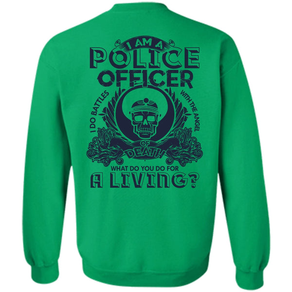 I Love Police T Shirt, I Am A Police Officer Sweatshirt