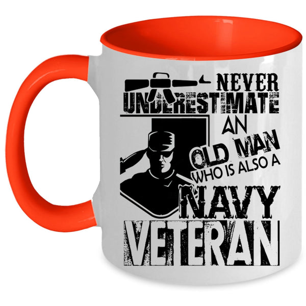 Cool Grandpa Coffee Mug, An Old Man Is A Navy Veteran Accent Mug
