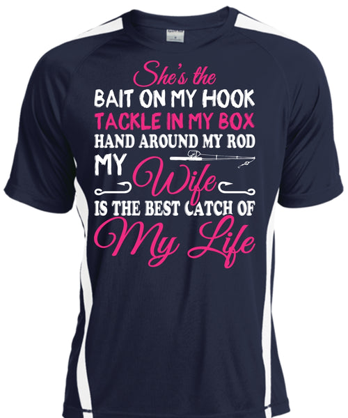 My Wife Is The Best Catch Of My Life T Shirt, Tackle In My Box T Shirt