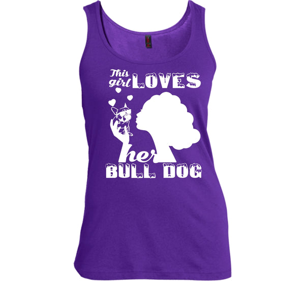 This Girl Loves Her Bull Dog Shirt, Cool Bull Dog Shirt