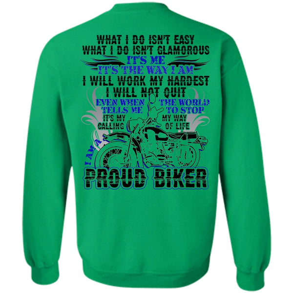 I Love Biker T Shirt, I Am A Proud Biker Sweatshirt