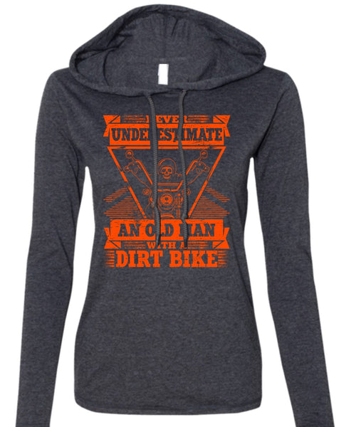 Old Man With A Dirt Bike T Shirt, Being A Biker T Shirt (Anvil Ladies Ringspun Hooded)