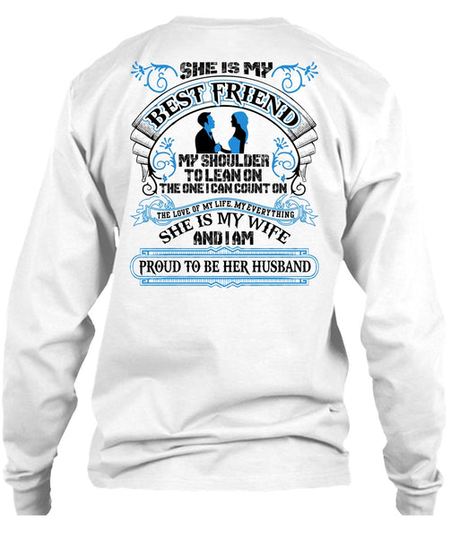 She Is My Best Friend T Shirt, I Love Wife T Shirt