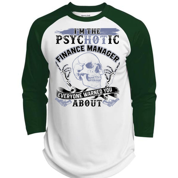 I'm The Psychotic Finance Manager T Shirt, I Love Manager T Shirt, Awesome T-Shirts  (Polyester Game Baseball Jersey)