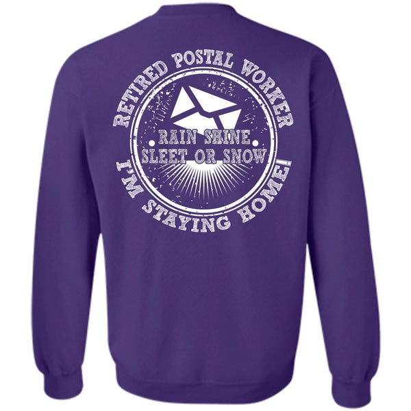 I'm Staying Home T Shirt, I Love Postman Sweatshirt
