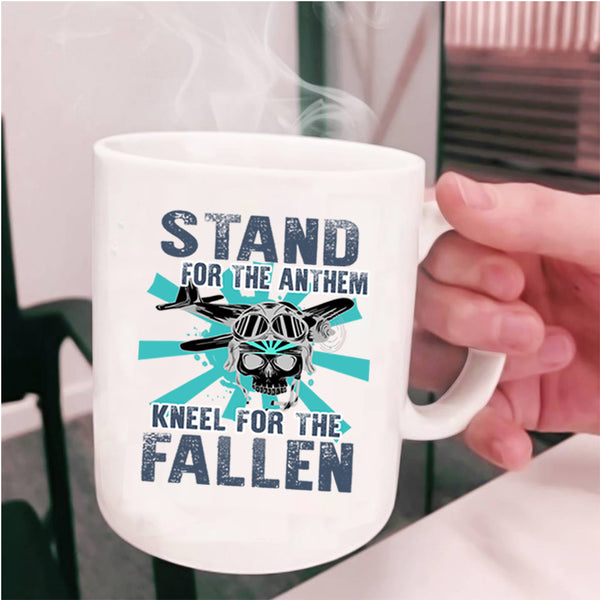 Pilots Coffee Mug, Stand For The Anthem Kneel For The Fallen Cup