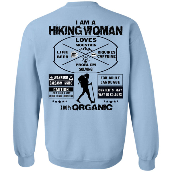 Being A Hiker T Shirt, I Am A Hiking Woman Loves Mountain Sweatshirt