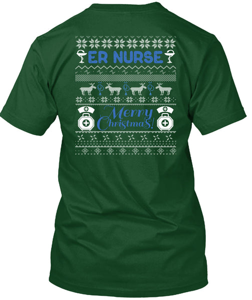 ER Nurse Merry Christmas T Shirt, Being A Nurse T Shirt