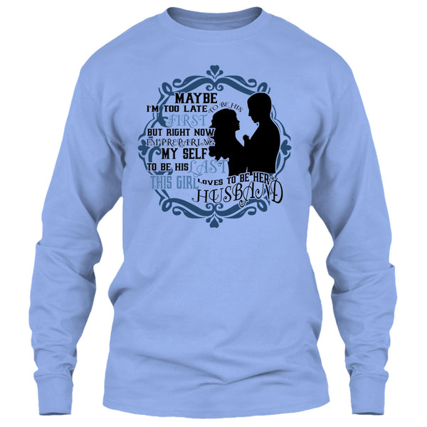 To Be His Last T Shirt, Coolest Wife T Shirt
