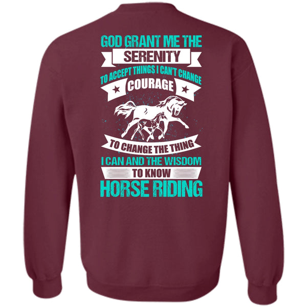 God Grant Me The Serenity T Shirt, I Love Equestrian Sweatshirt