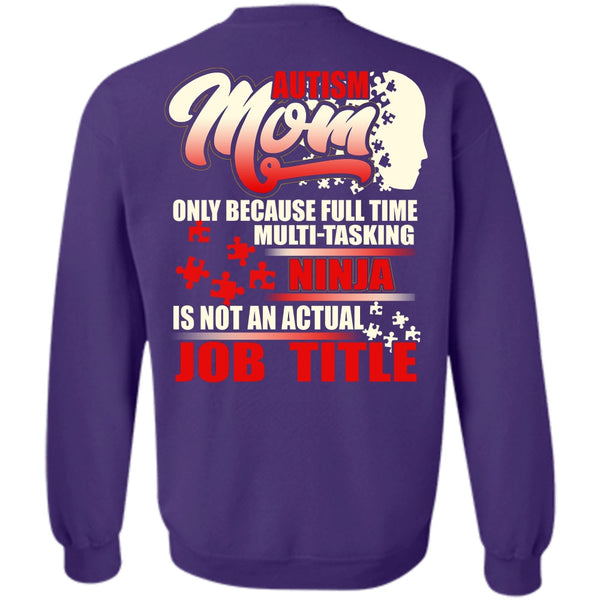 Full Time Multi-Tasking T Shirt, I Love Mom Sweatshirt