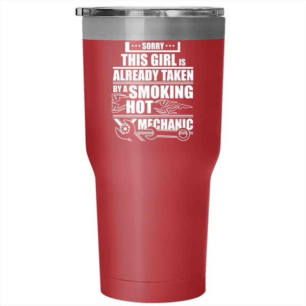 This Girl Is Already Taken A Mechanic Tumbler 30 oz Stainless Steel, Cool Just Married Travel Mug