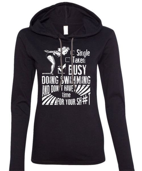 Busy Doing Swimming T Shirt, Being A Swimmer T Shirt (Anvil Ladies Ringspun Hooded)