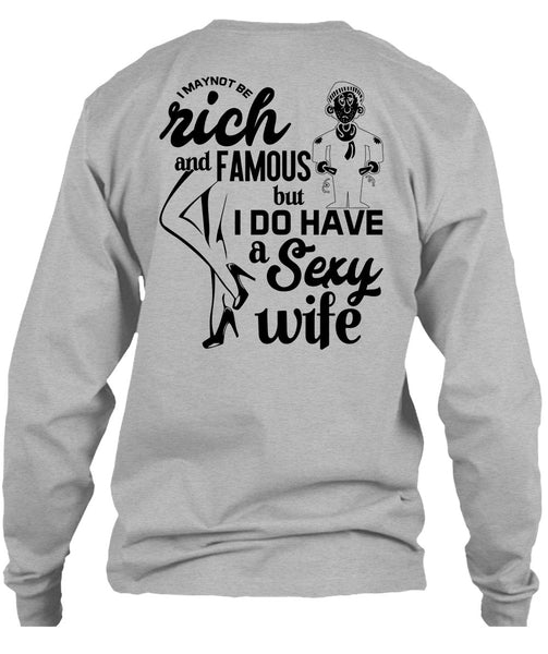 I Do Have A Wife T Shirt, Being A Wife T Shirt