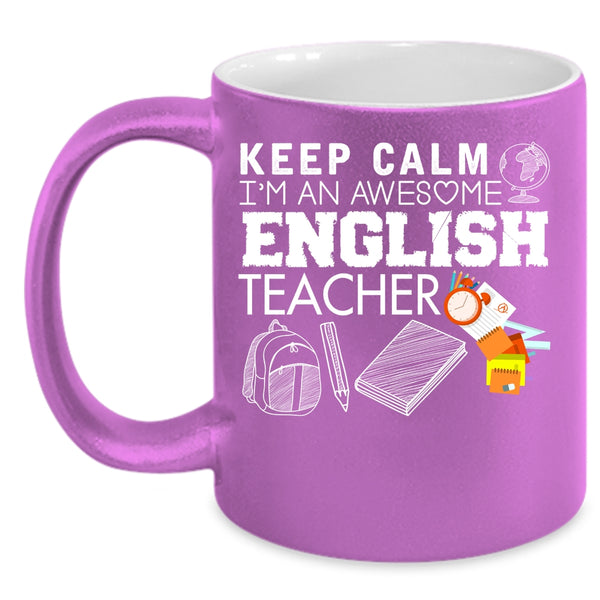 I'm An Awesome English Teacher Coffee Mug, Funny Gift For English Teacher Coffee Cup