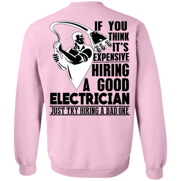 I Love Electrician T Shirt, Good Electrician Sweatshirt