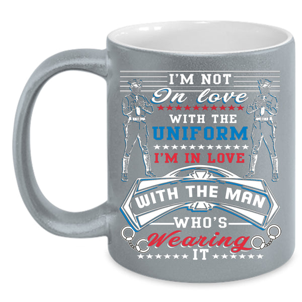 I'm In Love With The Man Coffee Mug, Wearing The Uniform Coffee Cup