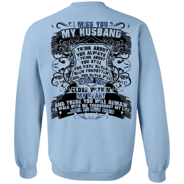 I Love Husband T Shirt, I Miss You My Husband Sweatshirt
